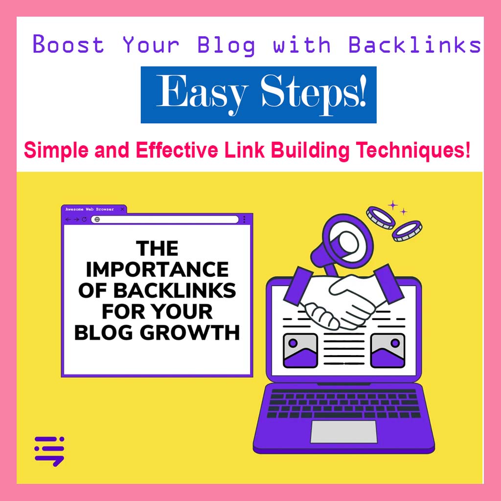 Boost Your Blog with Backlinks: Easy Steps!
