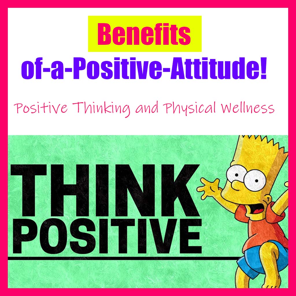 Benefits-of-a-Positive-Attitude!