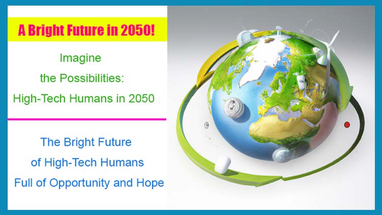 A Bright Future in 2050!